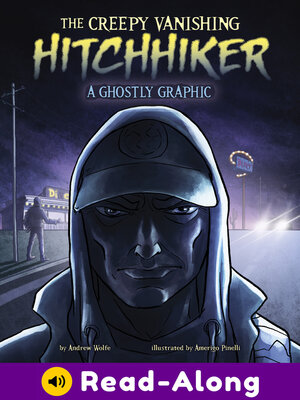 cover image of The Creepy Vanishing Hitchhiker